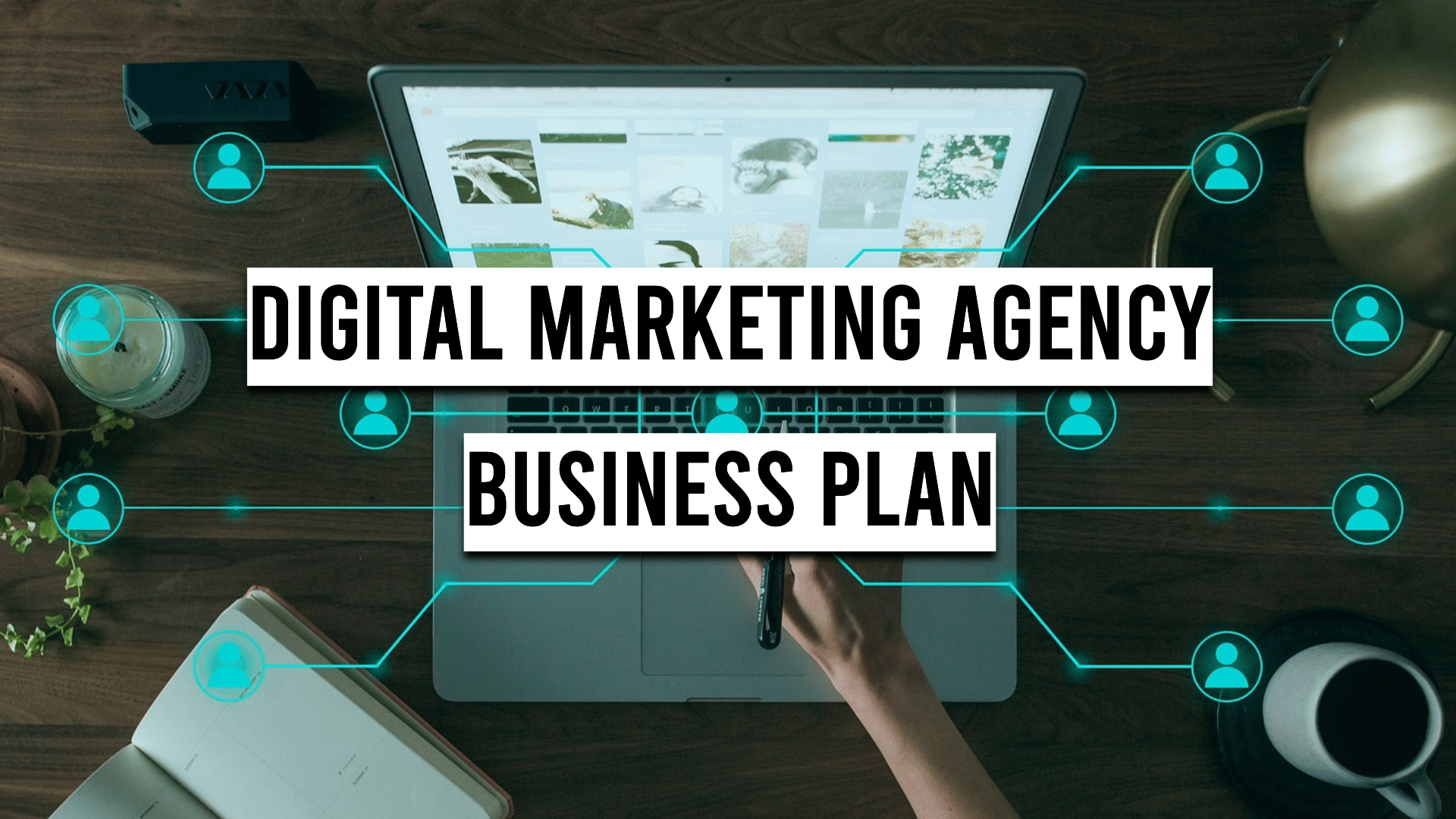 Digital Marketing Agency Business Plan