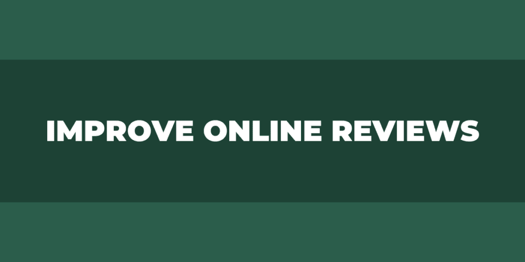Improve Online Reviews