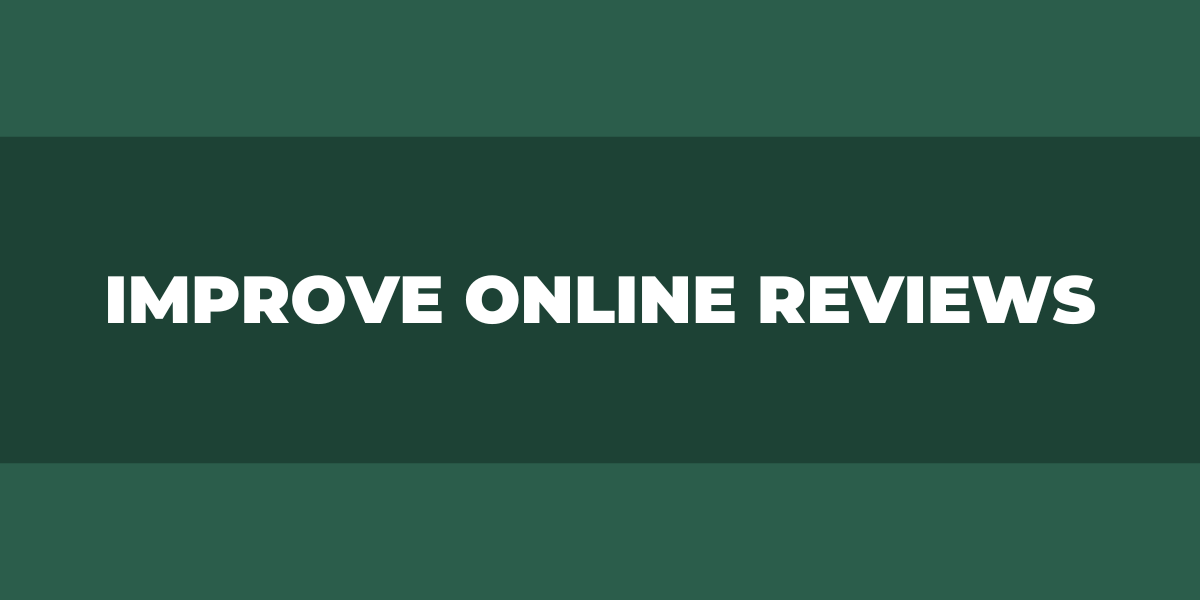 Improve Online Reviews