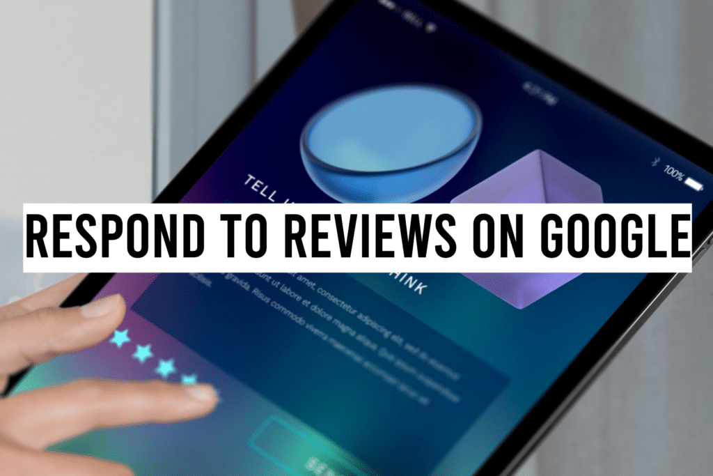 Respond to Reviews on Google