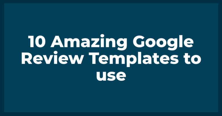 10 Amazing Google Review Templates to use - Reviewgrower