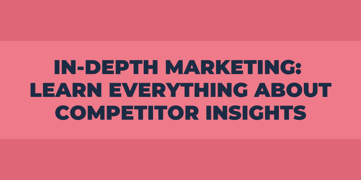 Competitor Insights