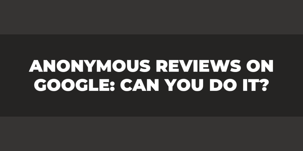 anonymous google review