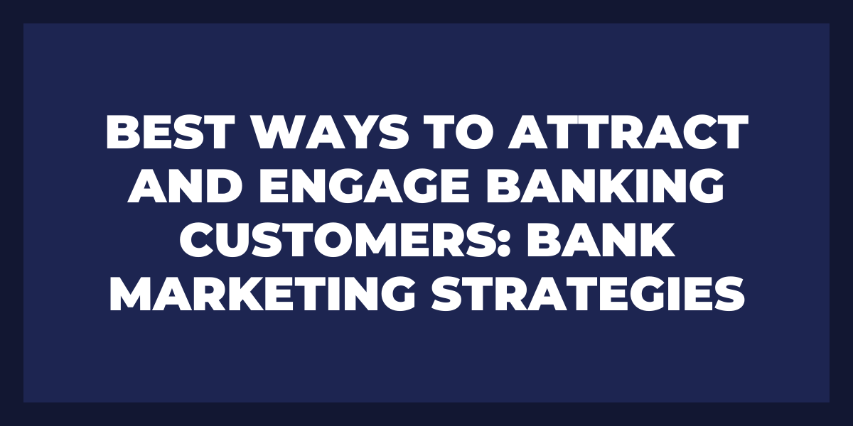 bank marketing strategies