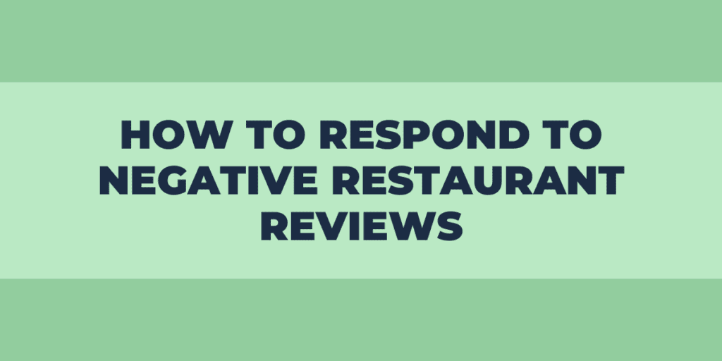 respond negative restaurant reviews