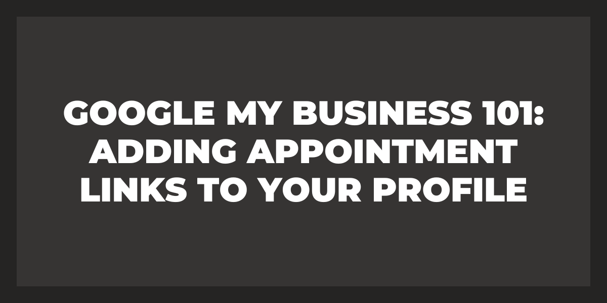 Google my business appointments reservations