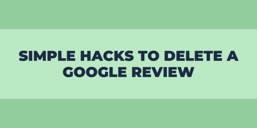 how to delete a google review
