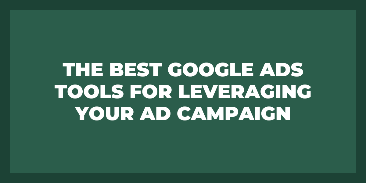 Best google ads tools