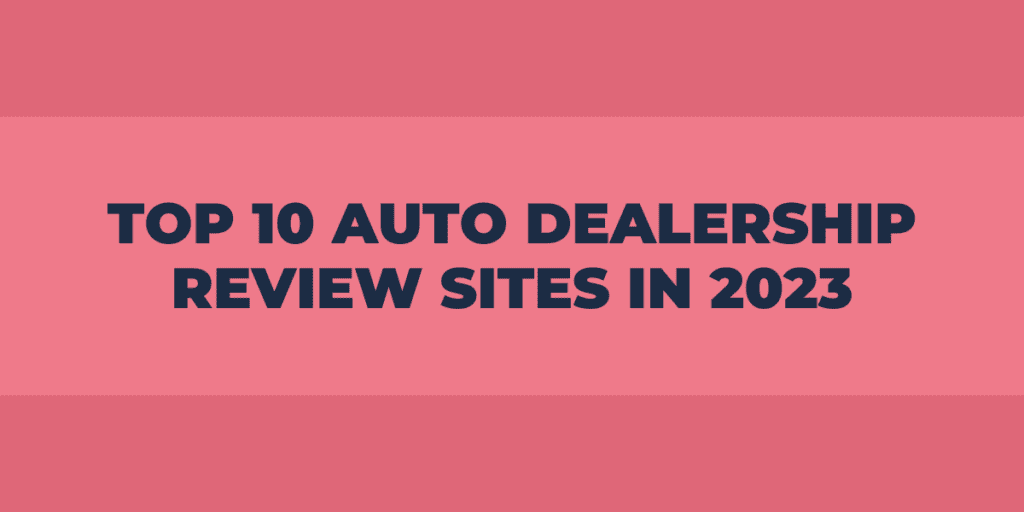 auto dealership review sites