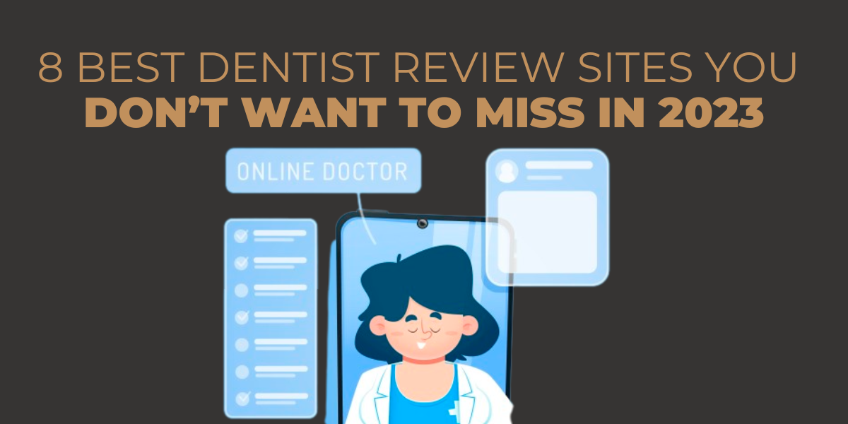 best dentist review sites
