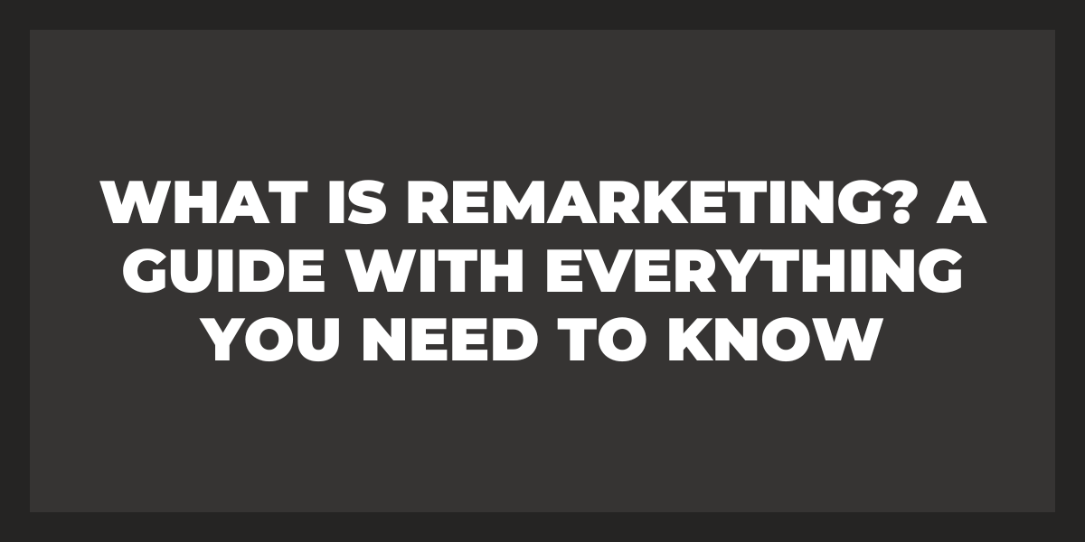 what is remarketing