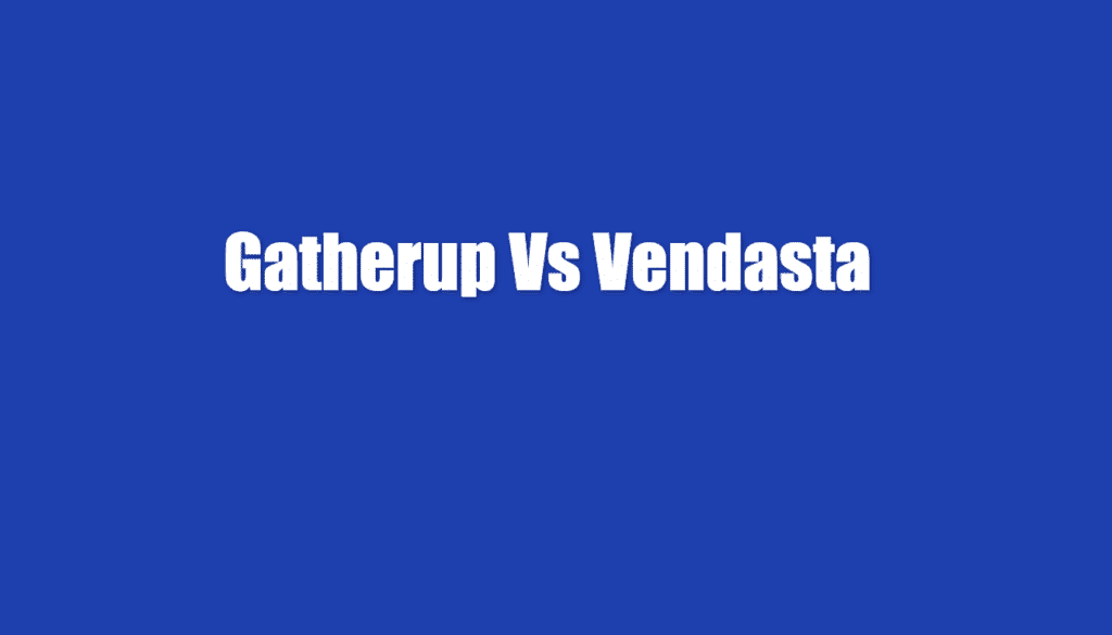 gatherup vs vendasta