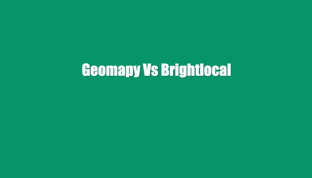geomapy vs brightlocal