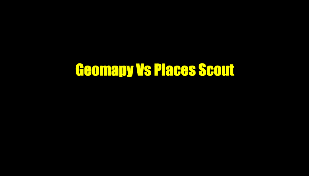 geomapy vs places scout