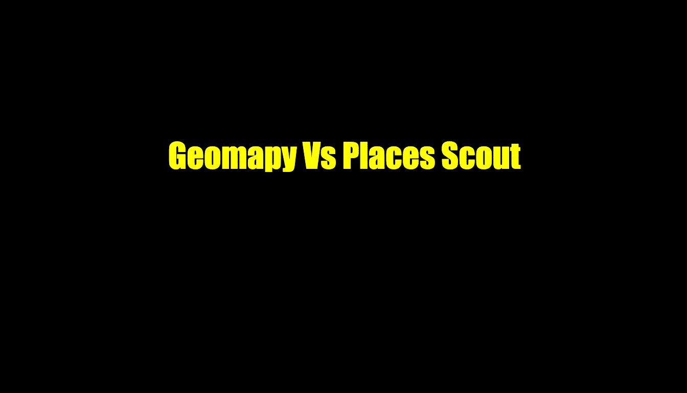 geomapy vs places scout