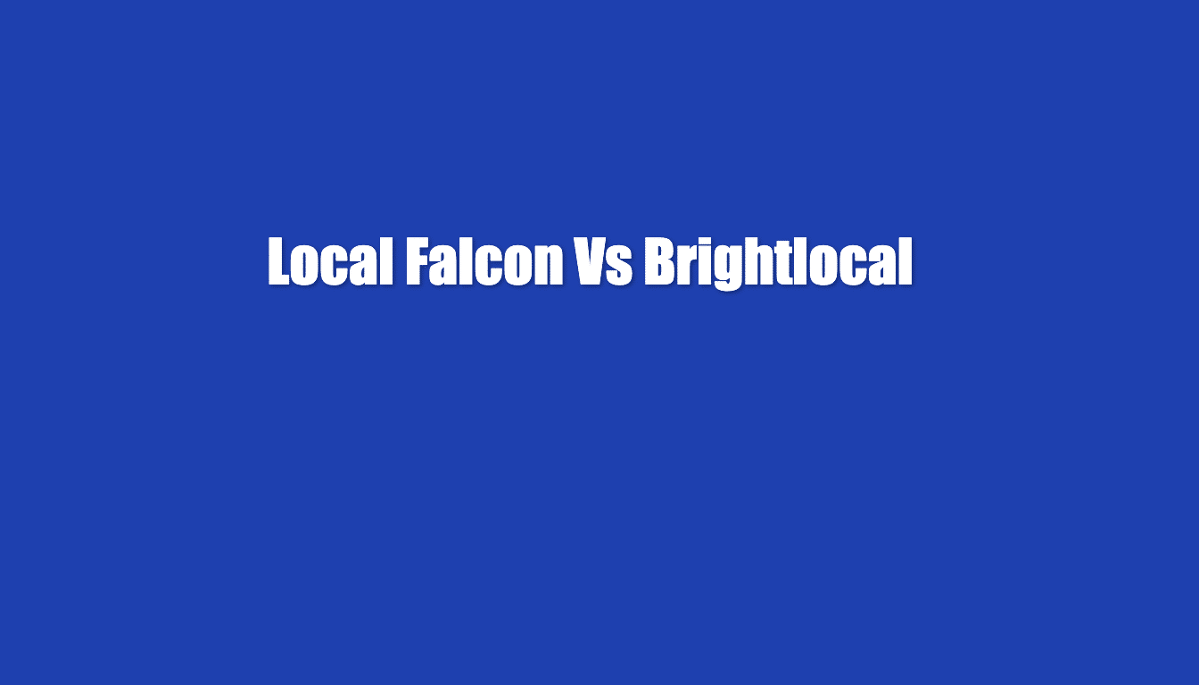 local falcon vs brightlocal