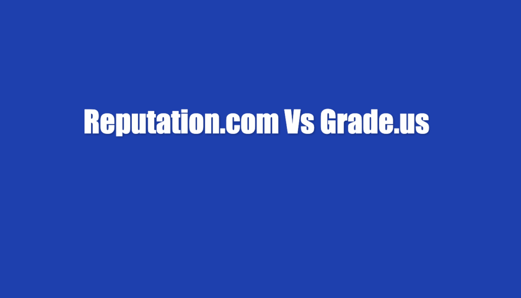 reputation com vs grade us