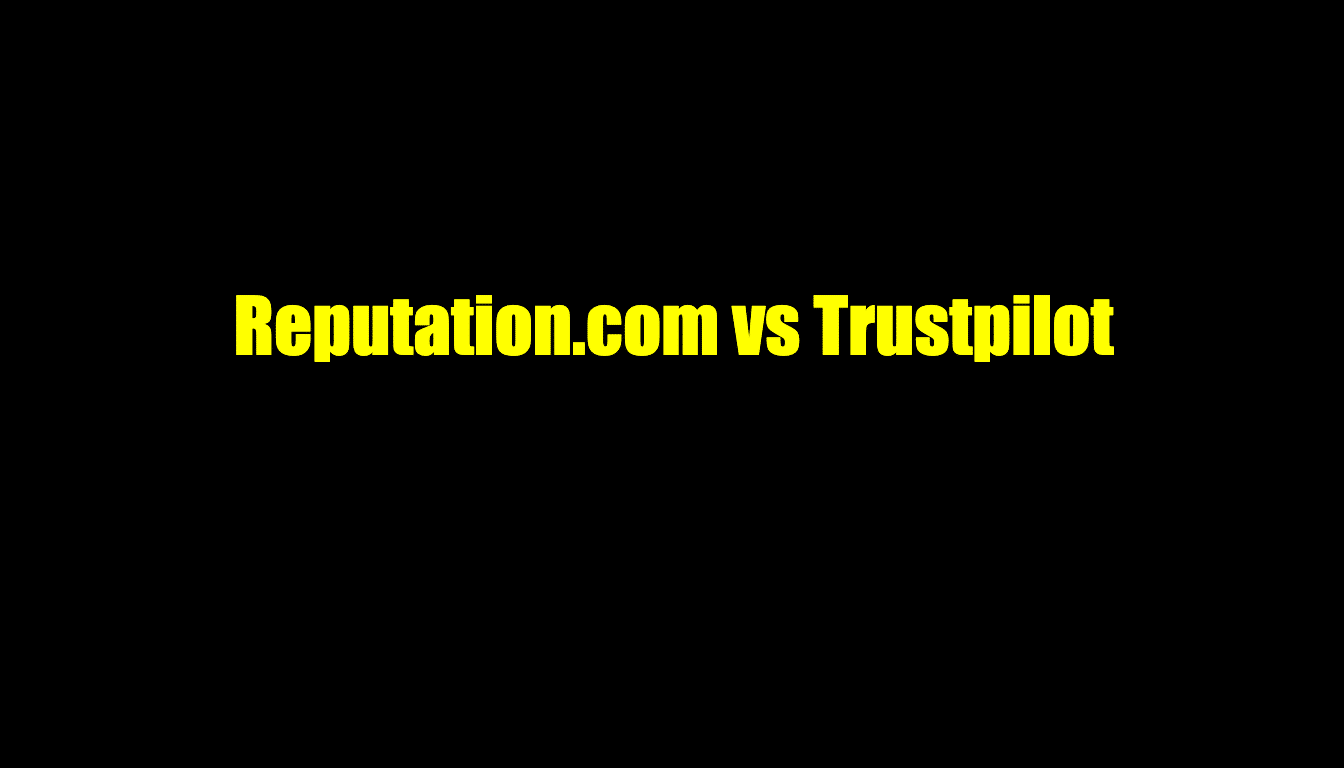 reputation com vs trustpilot