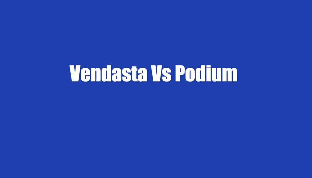 vendasta vs podium
