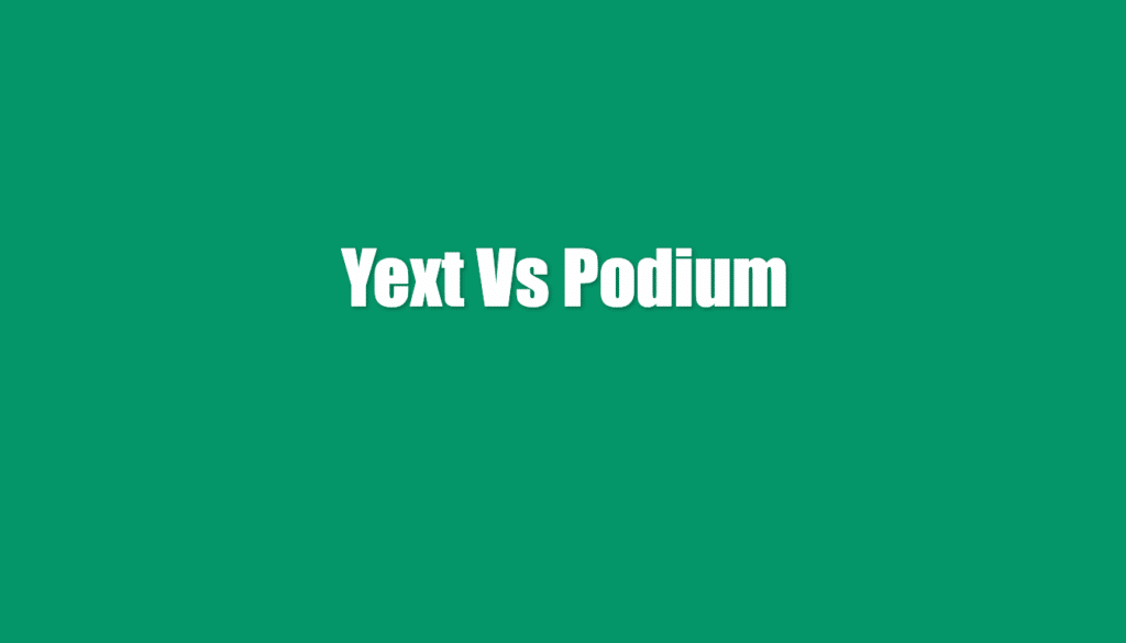 yext vs podium