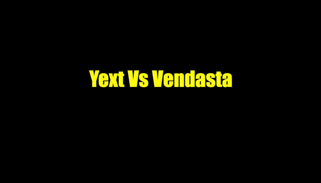yext vs vendasta