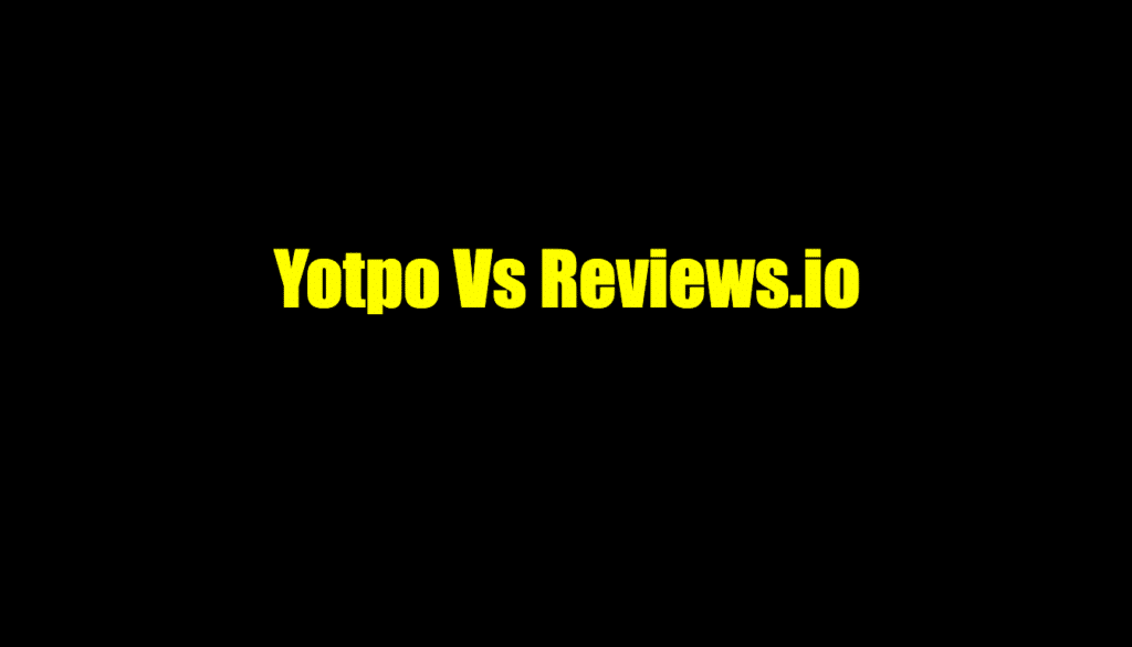 yotpo vs reviews io
